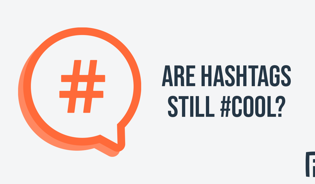 Are Instagram Hashtags Still #Cool?